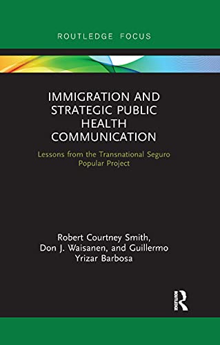 Beispielbild fr Immigration and Strategic Public Health Communication zum Verkauf von Blackwell's