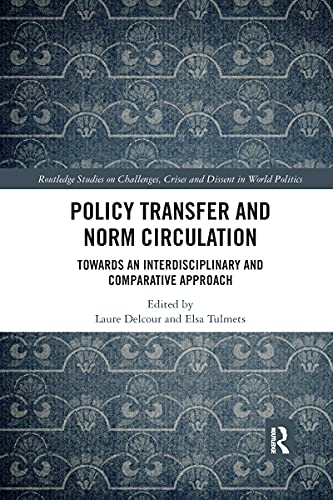 Beispielbild fr Policy Transfer and Norm Circulation: Towards an Interdisciplinary and Comparative Approach zum Verkauf von Blackwell's