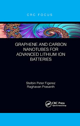 Stock image for Graphene and Carbon Nanotubes for Advanced Lithium Ion Batteries for sale by Blackwell's