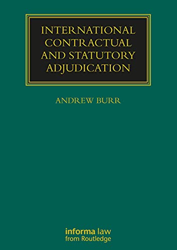 Stock image for International Contractual and Statutory Adjudication for sale by Revaluation Books
