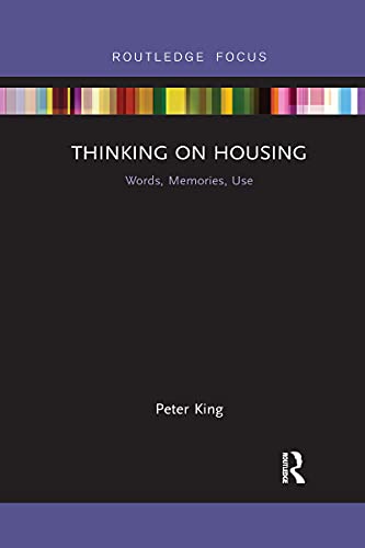 Stock image for Thinking on Housing: Words, Memories, Use for sale by Blackwell's