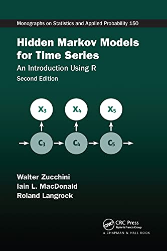 Beispielbild fr Hidden Markov Models for Time Series: An Introduction Using R, Second Edition (Chapman & Hall/CRC Monographs on Statistics and Applied Prob) zum Verkauf von Monster Bookshop