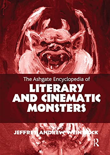 Stock image for The Ashgate Encyclopedia of Literary and Cinematic Monsters for sale by Blackwell's