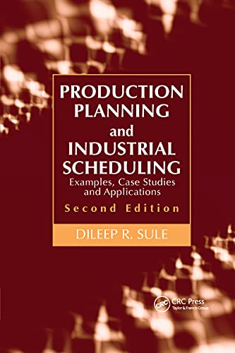 Imagen de archivo de Production Planning and Industrial Scheduling: Examples, Case Studies and Applications, Second Edition a la venta por Blackwell's