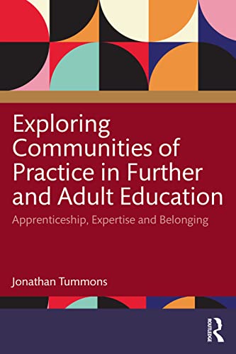 Stock image for Exploring Communities of Practice in Further and Adult Education for sale by SecondSale