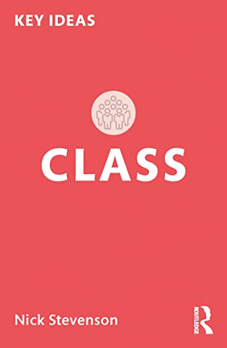 9781032180458: Class (Key Ideas)
