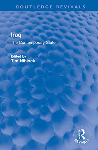 9781032180687: Iraq: The Contemporary State (Routledge Revivals)