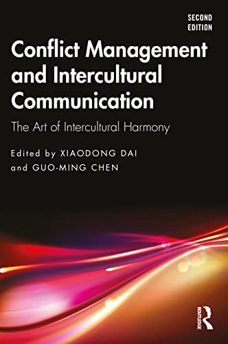 Imagen de archivo de Conflict Management and Intercultural Communication: The Art of Intercultural Harmony a la venta por Books Puddle