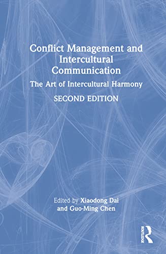 Imagen de archivo de Conflict Management and Intercultural Communication: The Art of Intercultural Harmony a la venta por THE SAINT BOOKSTORE