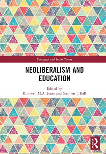 Beispielbild fr Neoliberalism and Education zum Verkauf von Blackwell's