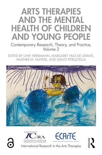 Stock image for Arts Therapies and the Mental Health of Children and Young People Volume 2 for sale by Blackwell's