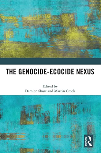 Imagen de archivo de The Genocide-ecocide Nexus a la venta por Revaluation Books