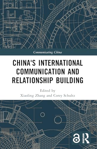 9781032183589: China's International Communication and Relationship Building