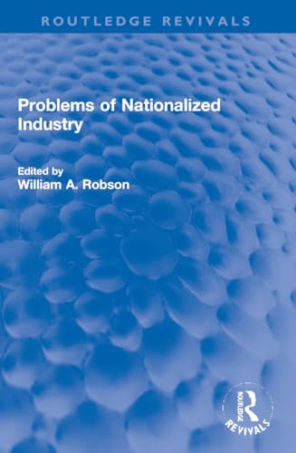 Stock image for Problems of Nationalized Industry for sale by Blackwell's