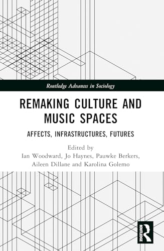 Beispielbild fr Remaking Culture and Music Spaces zum Verkauf von Blackwell's