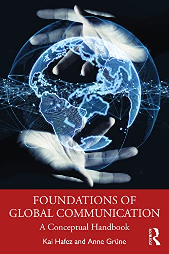 Stock image for Foundations of Global Communication: A Conceptual Handbook for sale by GF Books, Inc.