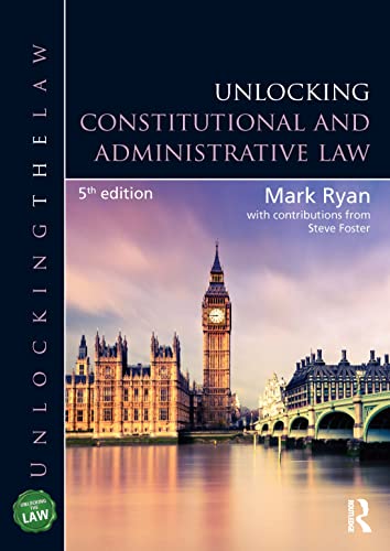 Beispielbild fr Unlocking Constitutional and Administrative Law (Unlocking the Law) zum Verkauf von Monster Bookshop