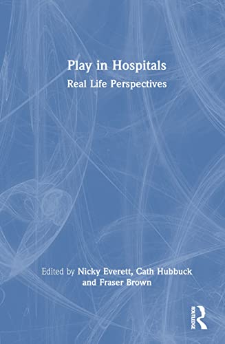 Imagen de archivo de Play in Hospitals a la venta por Blackwell's