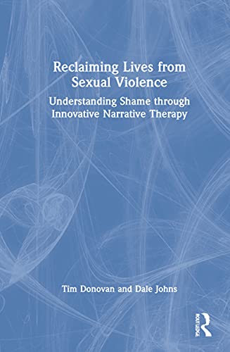 9781032188928: Reclaiming Lives from Sexual Violence