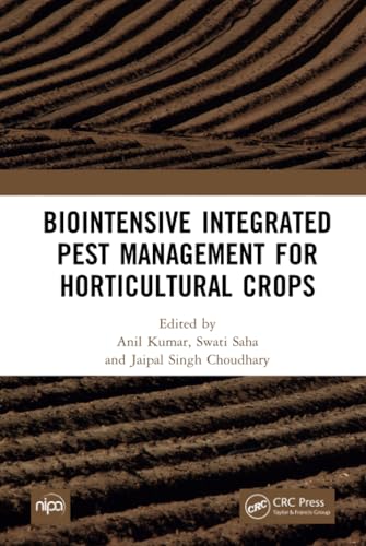 Beispielbild fr Biointensive Integrated Pest Management for Horticultural Crops zum Verkauf von Blackwell's