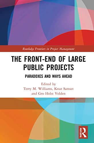 Stock image for Front-End of Large Public Projects : Paradoxes and Ways Ahead for sale by GreatBookPrices