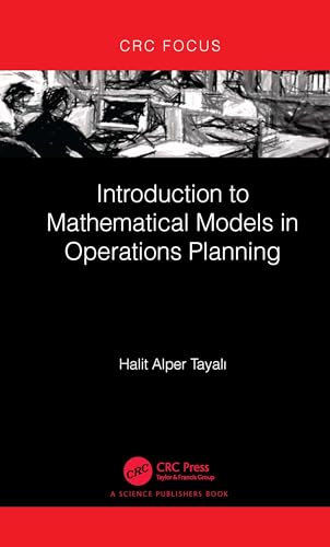 9781032192017: Introduction to Mathematical Models in Operations Planning