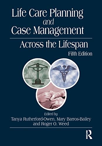 Beispielbild fr Life Care Planning and Case Management Across the Lifespan zum Verkauf von Revaluation Books