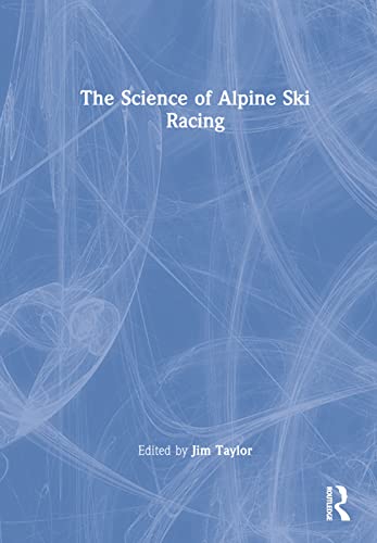 Beispielbild fr The Science of Alpine Ski Racing zum Verkauf von Blackwell's
