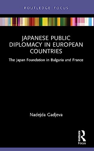 Beispielbild fr Japanese Public Diplomacy in European Countries zum Verkauf von Blackwell's