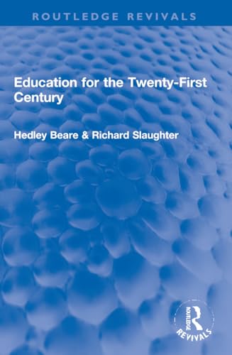 Beispielbild fr Education for the Twenty-First Century zum Verkauf von Blackwell's