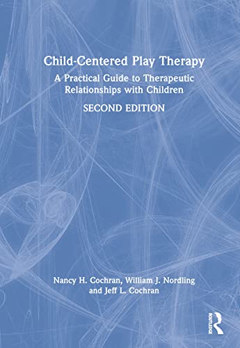 Stock image for Child-centered Play Therapy : A Practical Guide to Therapeutic Relationships With Children for sale by GreatBookPrices