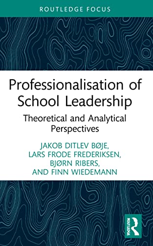 Imagen de archivo de Professionalisation of School Leadership a la venta por Blackwell's