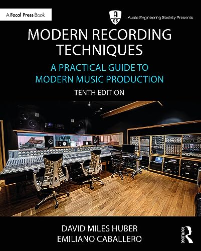 Beispielbild fr Modern Recording Techniques: A Practical Guide to Modern Music Production (Audio Engineering Society Presents) zum Verkauf von Facetextbooks