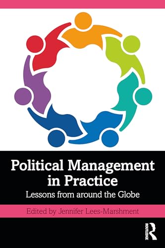 Imagen de archivo de Political Management in Practice a la venta por California Books