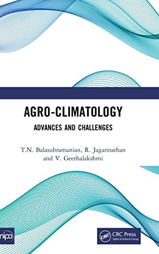 Beispielbild fr Agro-Climatology: Advances and Challenges zum Verkauf von Monster Bookshop