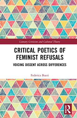 Beispielbild fr Critical Poetics of Feminist Refusals zum Verkauf von Blackwell's