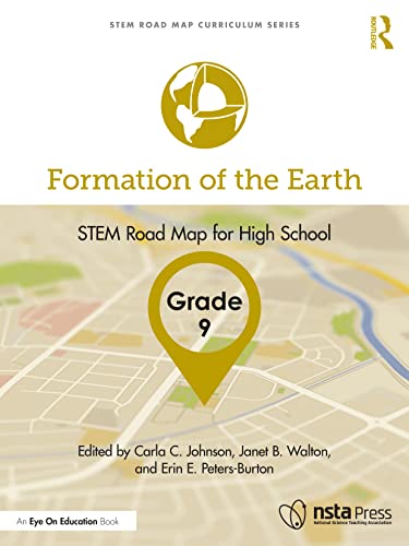 Imagen de archivo de Formation of the Earth, Grade 9: STEM Road Map for High School a la venta por Blackwell's