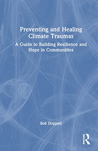 Imagen de archivo de Preventing and Healing Climate Traumas a la venta por Blackwell's