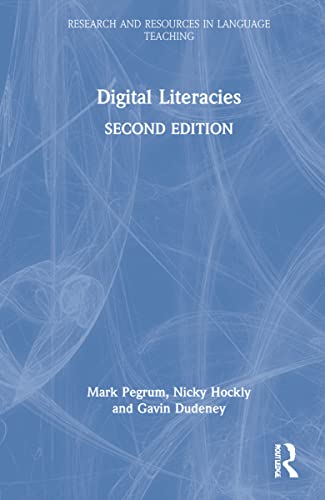 Stock image for Digital Literacies (Research and Resources in Language Teaching) for sale by GF Books, Inc.