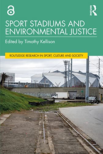 Stock image for Sport Stadiums and Environmental Justice for sale by Blackwell's