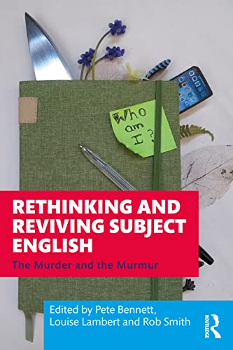 Beispielbild fr Rethinking and Reviving Subject English: The Murder and the Murmur zum Verkauf von Blackwell's