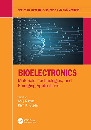 9781032203423: Bioelectronics: Materials, Technologies, and Emerging Applications