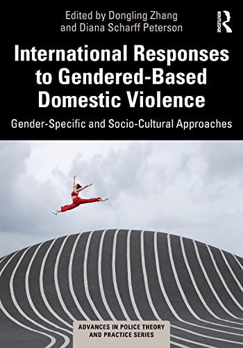 Stock image for International Responses to Gendered-Based Domestic Violence for sale by Blackwell's