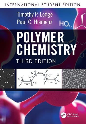 9781032205854: Polymer Chemistry: International Student Edition