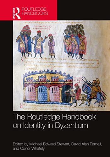 Beispielbild fr The Routledge Handbook on Identity in Byzantium zum Verkauf von Blackwell's