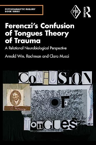 9781032207476: Ferenczi's Confusion of Tongues Theory of Trauma
