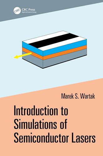 Beispielbild fr Introduction to Simulations of Semiconductor Lasers zum Verkauf von Blackwell's