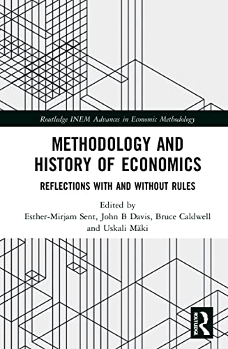 Stock image for Methodology and History of Economics : Reflections With and Without Rules Essays in Honour of D. Wade Hands for sale by GreatBookPrices