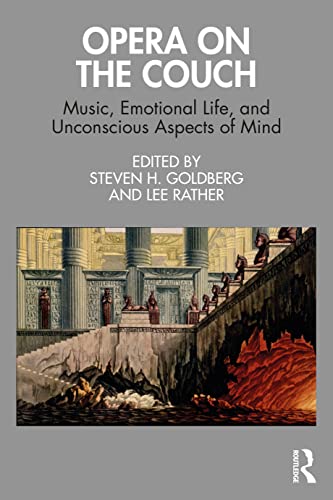 Beispielbild fr Opera on the Couch: Music, Emotional Life, and Unconscious Aspects of Mind zum Verkauf von Blackwell's