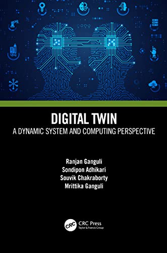 9781032213620: Digital Twin: A Dynamic System and Computing Perspective